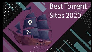 10 Best Torrent Sites That REALLY Work in 2020 [upl. by Eberhart]