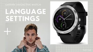 How to Change Language Settings On A Garmin Vivoactive Watch [upl. by Jaquelin693]