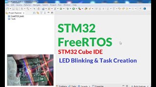 STM32 FreeRTOS LED Blink Example  FreeRTOS STM32 Blink Example [upl. by Trahern953]