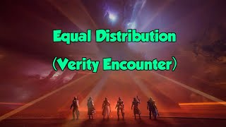 Equal Distribution  Verity Encounter Triumph Completion Destiny 2  Salvations Edge [upl. by Nirda]