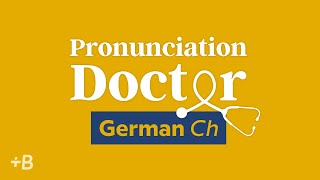 How To Pronounce The German CH Sound  Pronunciation Doctor [upl. by Aicinet]