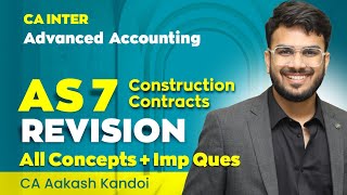 AS 7 Construction Contracts Revision  With Questions  CA Inter  Advanced Accounts  Aakash Kandoi [upl. by Lawrenson]