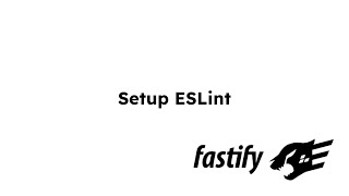 Fastify  Setup ESLint part03 [upl. by Anirbac]