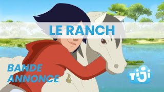 bande annonce Le Ranch sur TiJi [upl. by Wrdna]