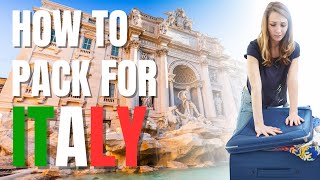 How to pack for Italy  A quick guide for packing smart for a trip to Italy [upl. by Gayler]