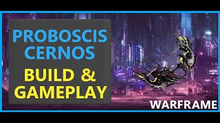 Warframe Proboscis Cernos  2024 [upl. by Eneles]