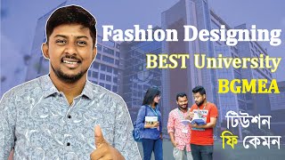 BGEMA University Admission  BUFT Tuition Fees  2025  Best Private University for Fashion Design [upl. by Fitalludba]