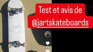 TEST ET AVIS  JART SKATEBOARDS [upl. by Koslo]