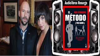 El Método Audiolibro Neil Strauss Parte 1 Voz Humana Español [upl. by Jaban]