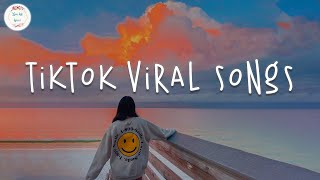 Tiktok viral songs 🌈 Best tiktok songs 2022  Tiktok mashup [upl. by Yesor399]