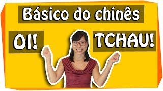 As Duas Palavras Mais Úteis em Chinês Mandarim Oi e Tchau  Curso de Chinês  Pula Muralha [upl. by Enyehc]