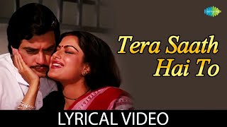 Tera Saath Hai To  Lyrical  Lata Mangeshkar  Pyaasa Sawan  Jeetendra [upl. by Ydnew]