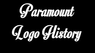 Paramount Pictures Logo History [upl. by Vacuva]