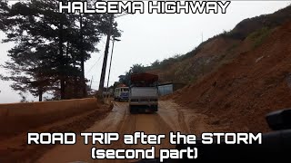 HALSEMA HIGHWAY ROAD TRIP after the STORM second part [upl. by Airahcaz129]