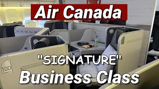 Is Air Canada Signature Business Worth It [upl. by Adar]