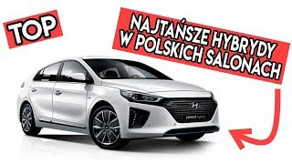 10 najtańszych hybryd w polskich salonach  157 TOP [upl. by Gader]