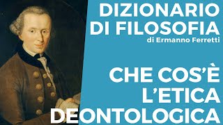 Che cosè letica deontologica [upl. by Oidivo]