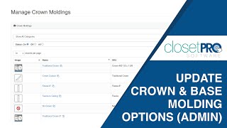 Update Crown amp Base Molding Options Admin [upl. by Karl]