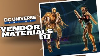 DCUO Vendor Materials Showcase 1 [upl. by Devitt]