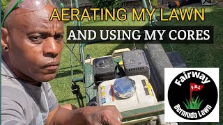 AERATING My Lawn and using the cores [upl. by Riebling]