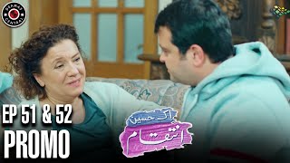 Ek Haseen Intiqam  Episode 51 and 52 Promo  Turkish Drama  Leyla Lydia  Furkan Andic  FJ1 [upl. by Evot]