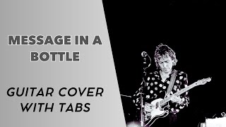 Message in a Bottle Guitar  The Police Cover  TABS [upl. by Bogosian346]