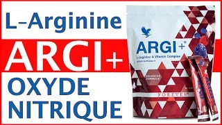 ARGI  Comment lutiliser et Pourquoi  LArginine et oxyde nitrique  Forever Living [upl. by Akerdnuhs460]