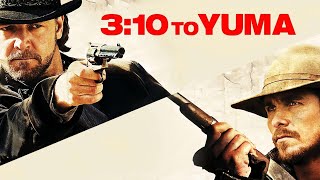 310 to Yuma 2007 Movie  Russell Crowe Christian Bale amp Peter Fonda  Review amp Facts [upl. by Ramar]