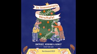 🎄 Schrijf je in voor De Langste Kersttafel 2024 🎄 [upl. by Neau933]