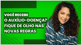 INSS tem novas regras para o auxíliodoença [upl. by Naujid]