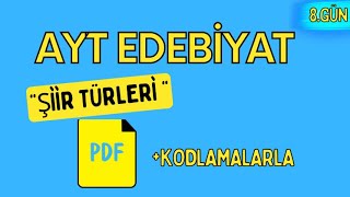 ŞİİR TÜRLERİ KONU ANLATIMI TEK VİDEO  65 Günde AYT Edebiyat Kampı  8 GÜN [upl. by Lladnew]