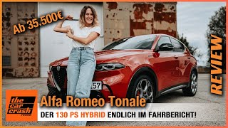 Alfa Romeo Tonale 2022 Wie gut ist der 130 PS Hybrid ab 35500€ Fahrbericht  Review  Test  POV [upl. by Fairfax458]