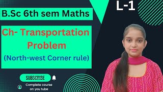 BSc 6th sem Maths  Ch Transportation problem  By Jyoti Chaudhary✍️✍️ [upl. by Thursby]