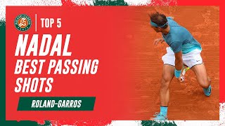 Top 5 Rafael Nadal passing shots at RolandGarros [upl. by Nester297]