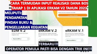 CARA INPUT REALISASI DANA BOS TAHAP 1 DI ERKAM V2 TAHUN 2023 [upl. by Redlac]