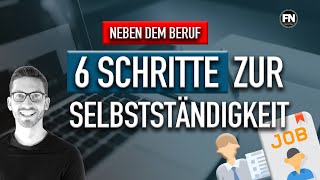 In 6 Schritten nebenberuflich selbstständig machen  Nebengewerbe gründen Anleitung 2020 [upl. by Ender258]