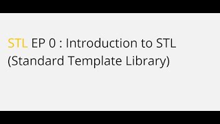 C STL  Introduction to STL  Competitive Programming  STL EP 0 [upl. by Eciram]