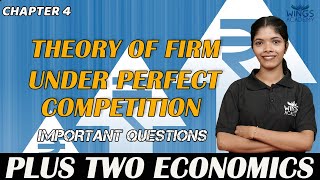 THEORY OF FIRM UNDER PERFECT COMPETITION  CHAPTER 4  PLUS TWO ECONOMICS [upl. by Devland522]