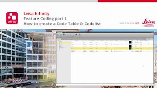 Leica Infinity – Feature Coding Part 1  How to create a Code Table amp Codelist [upl. by Wildon596]