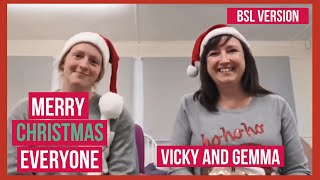 Merry Christmas Everyone  Cover in British Sign Language BSL [upl. by Anidene]