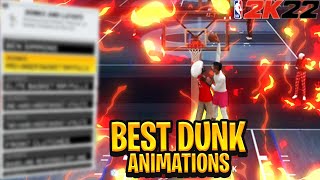 BEST DUNK ANIMATIONS IN NBA 2K22 FOR ALL BUILDS NEVER GET BLOCKED AGAIN [upl. by Refinnej914]