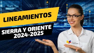 Lineamientos Pedagógicos para Sierra y Oriente 20242025 [upl. by Eibber]