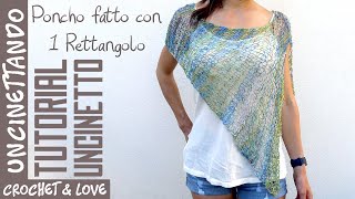 Come Fare Poncho con 1 Rettangolo a Maglia o allUncinetto  Facile per Principianti [upl. by Pollux383]