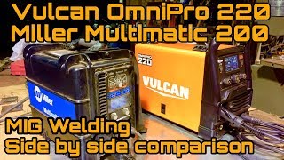 Vulcan Omnipro 220 welder Miller multimatic 200 test [upl. by Leith]