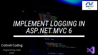 implement logging in aspnet mvc 6 [upl. by Uhsoj]