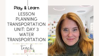 Preschool Lesson Planning Transportation Week Day 3 [upl. by Eelesor924]