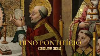 Hino Pontifício  Charles Gounod Consolatur Chorus [upl. by Esac]