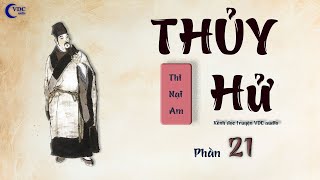 THỦY HỬ  PHẦN 21  KÊNH ĐỌC TRUYỆN VDC AUDIO [upl. by Milson]