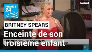 Britney Spears enceinte  la chanteuse libérée de sa tutelle attend don troisième enfant [upl. by Sydelle938]