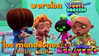 Los Mandilones Virus Letal  🧡Los Players de Tuzantla💥 Versión 🍼Los Mini Beat Power Rockers🎸 [upl. by Gall]